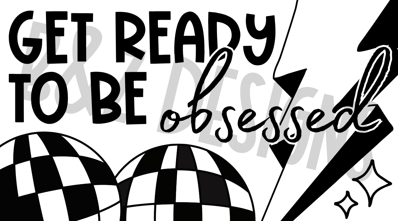 Get Ready To Be Obsessed Small Labels Pack B&Z Designs
