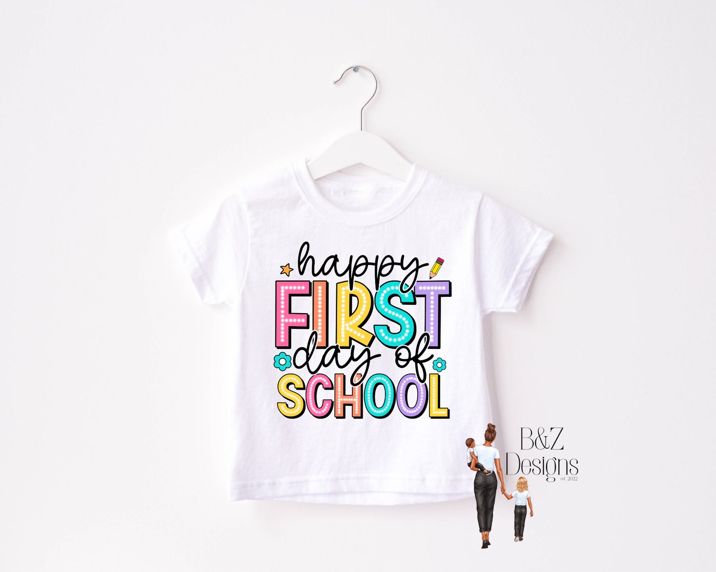 Happy First Day Of School