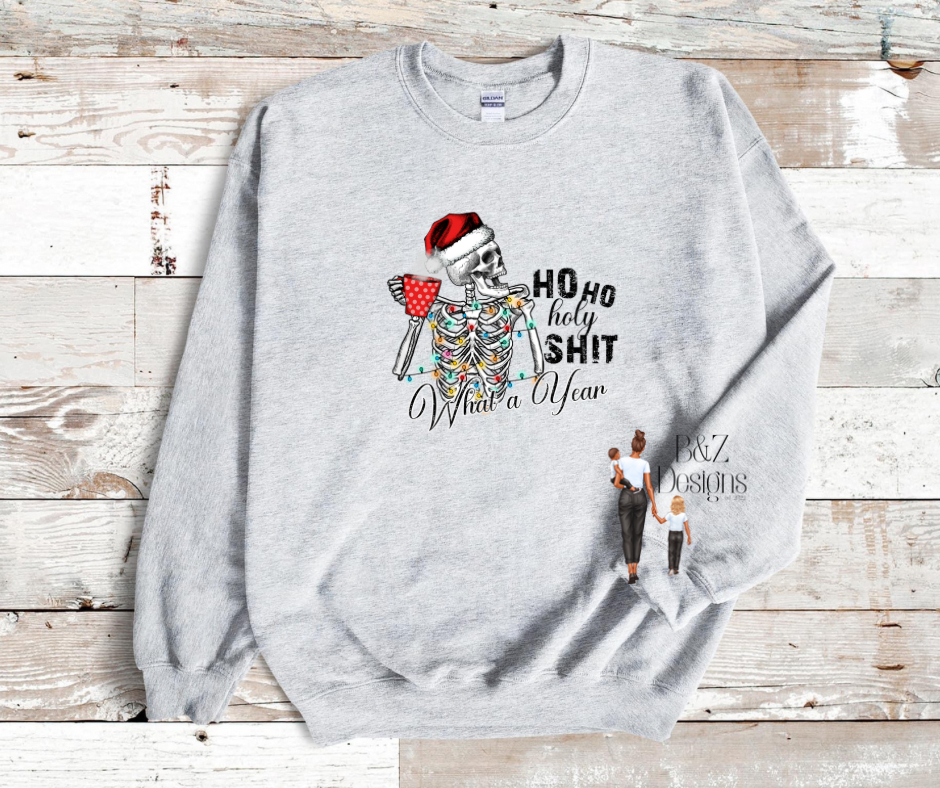 Ho Ho Holy Sh!t What A Year Tee/Crew