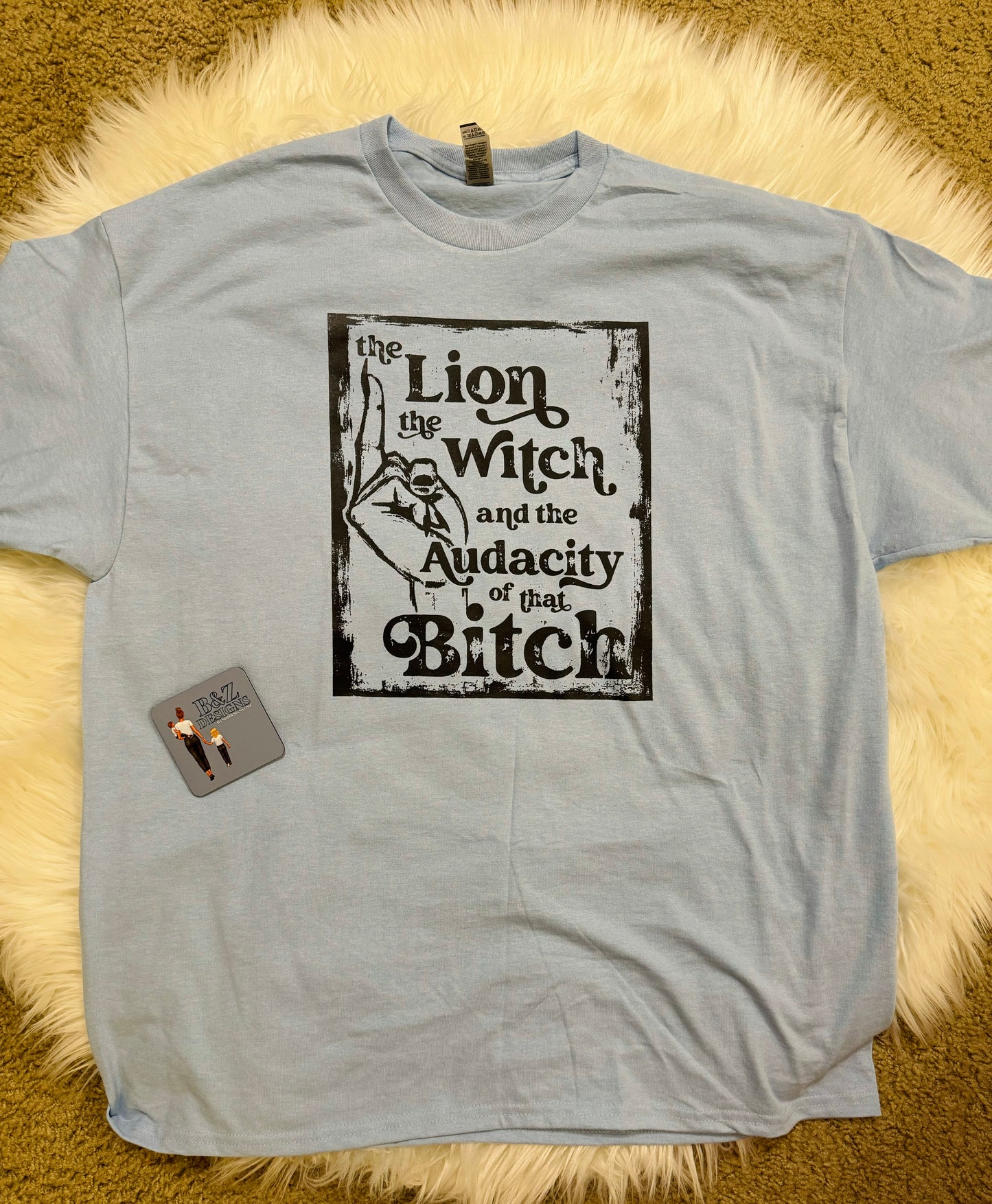 The Audacity Of That B!tch RTS Tee