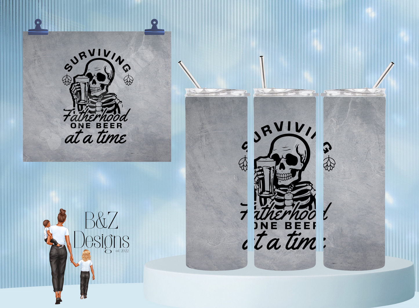 20oz Surviving Fatherhood One Beer At A Time Tumbler