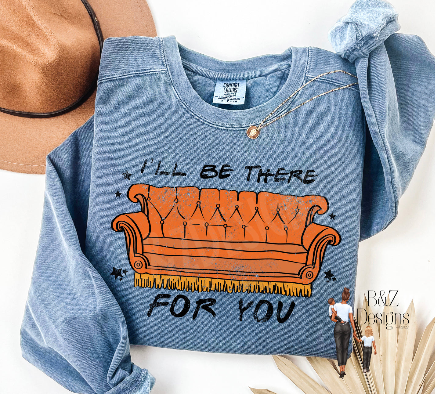 I’ll Be There For You