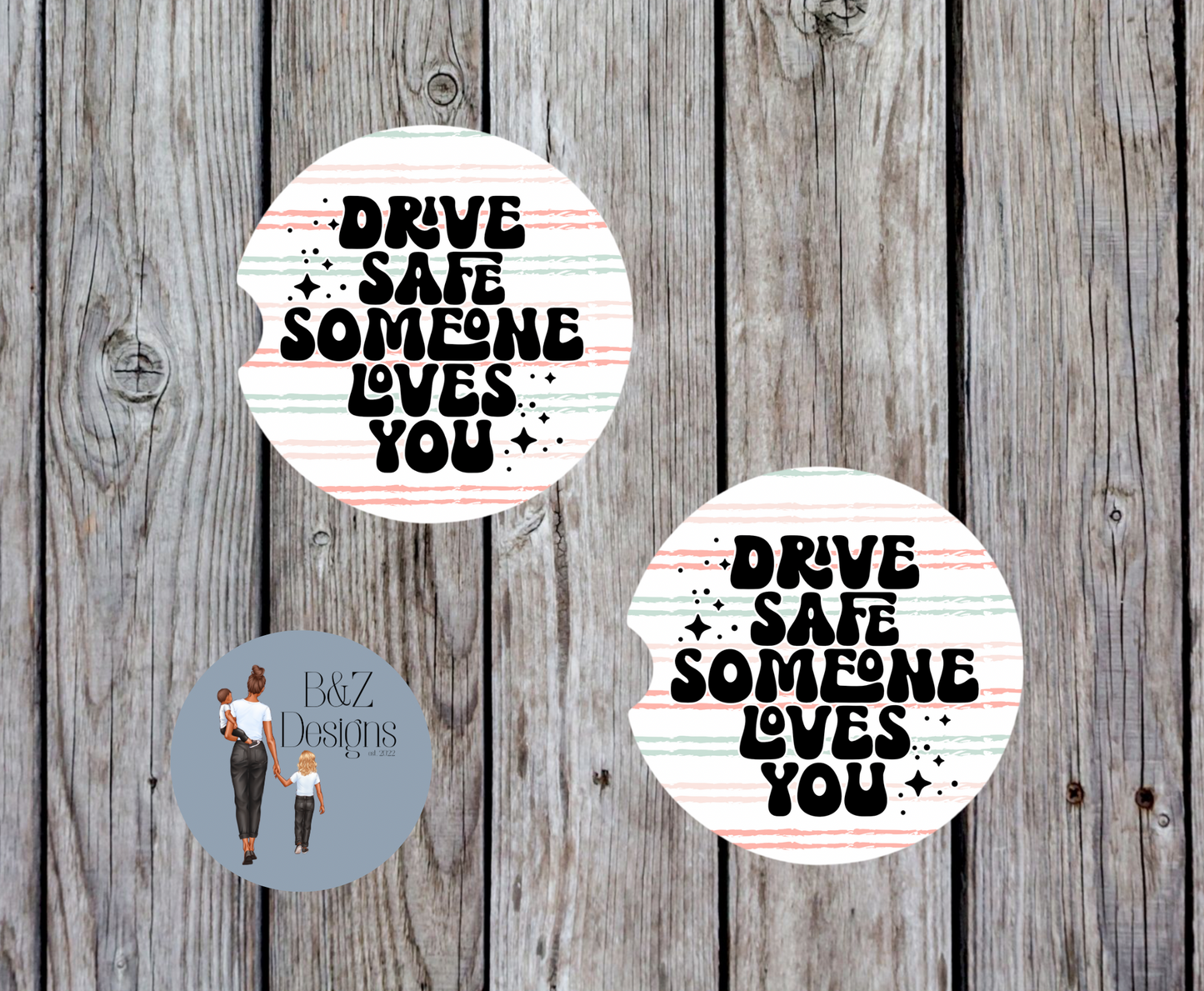 Drive Safe Someone Loves You Retro Car Coasters