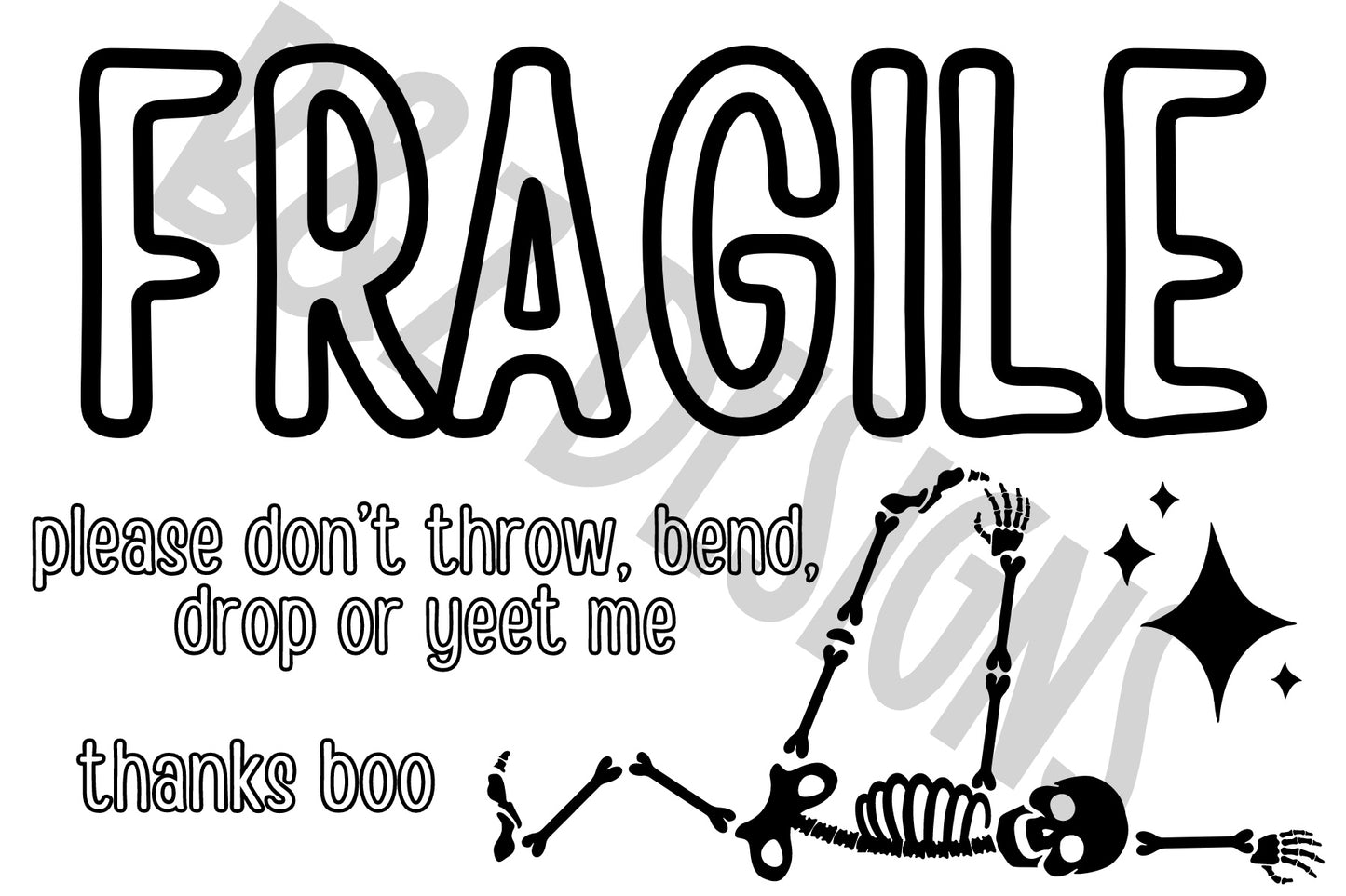 FRAGILE Plz Don’t Throw, Bend, Drop or Yeet Me Big Labels