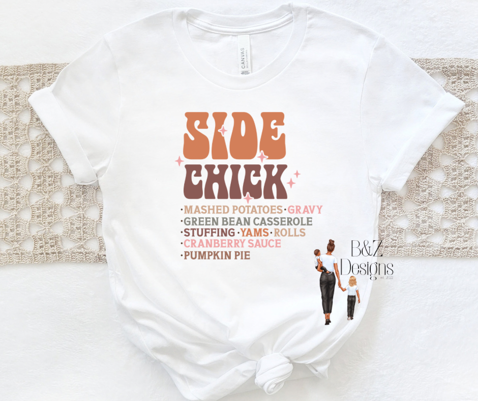 Side Chick Thanksgiving Tee/Crew