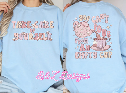 You Can’t Pour From An Empty Cup