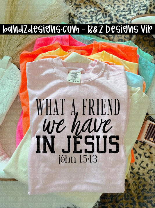 What A Friend We Have In Jesus