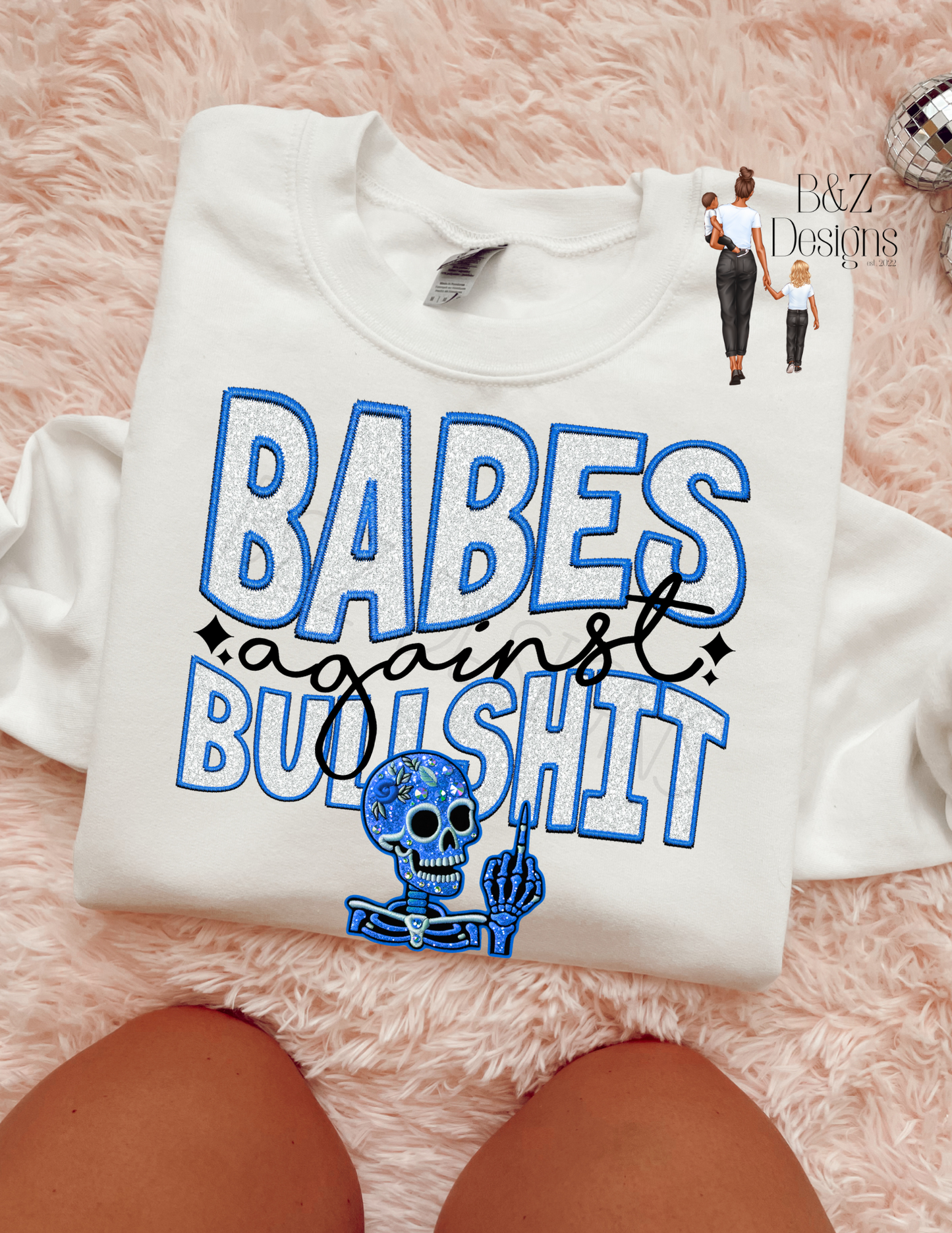 Babes Against BS (3 Design Options) Tee/Crew