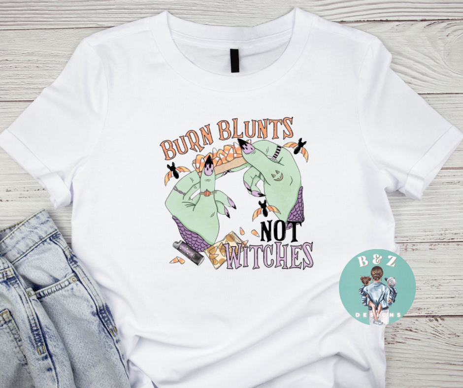 Burn B!unts Not Witches Tee/Crew