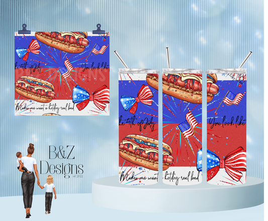 20oz You Look Like The Fourth Of July Tumbler