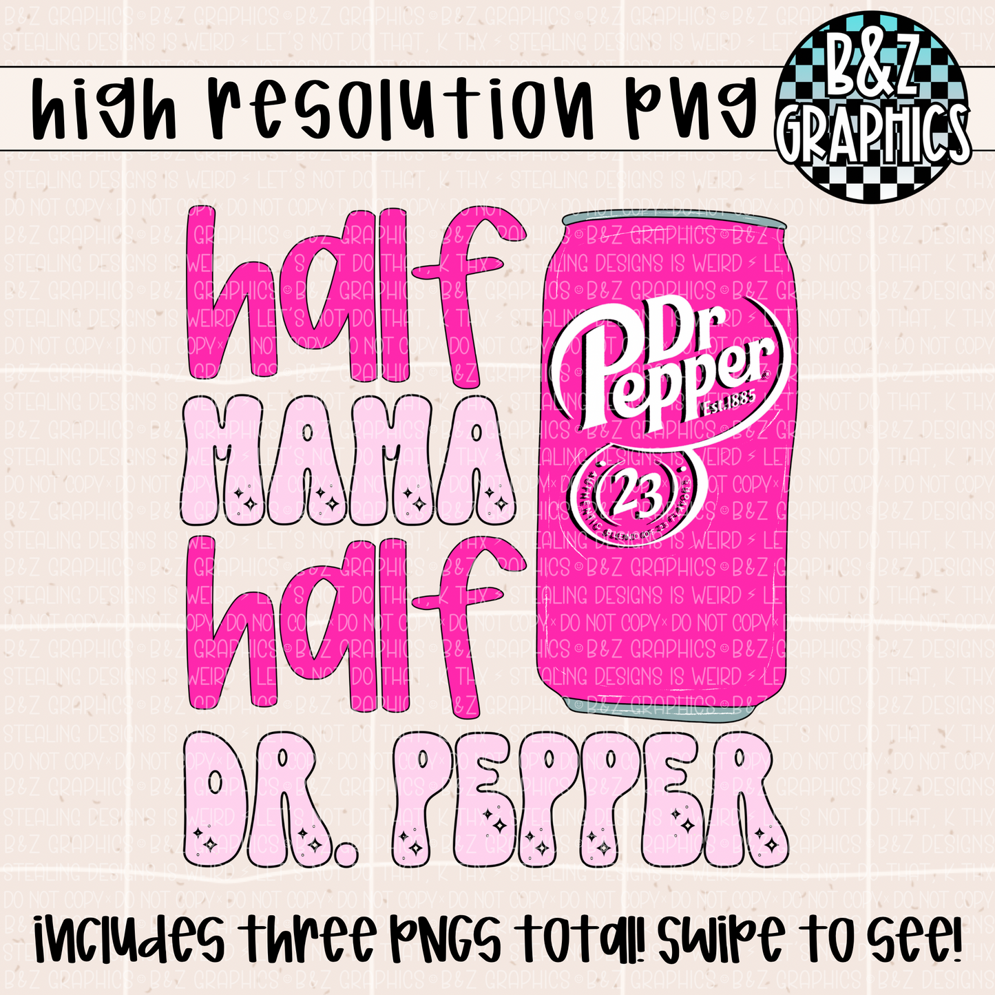 Pink Half Mama Half Dr. P (3 PNGS)