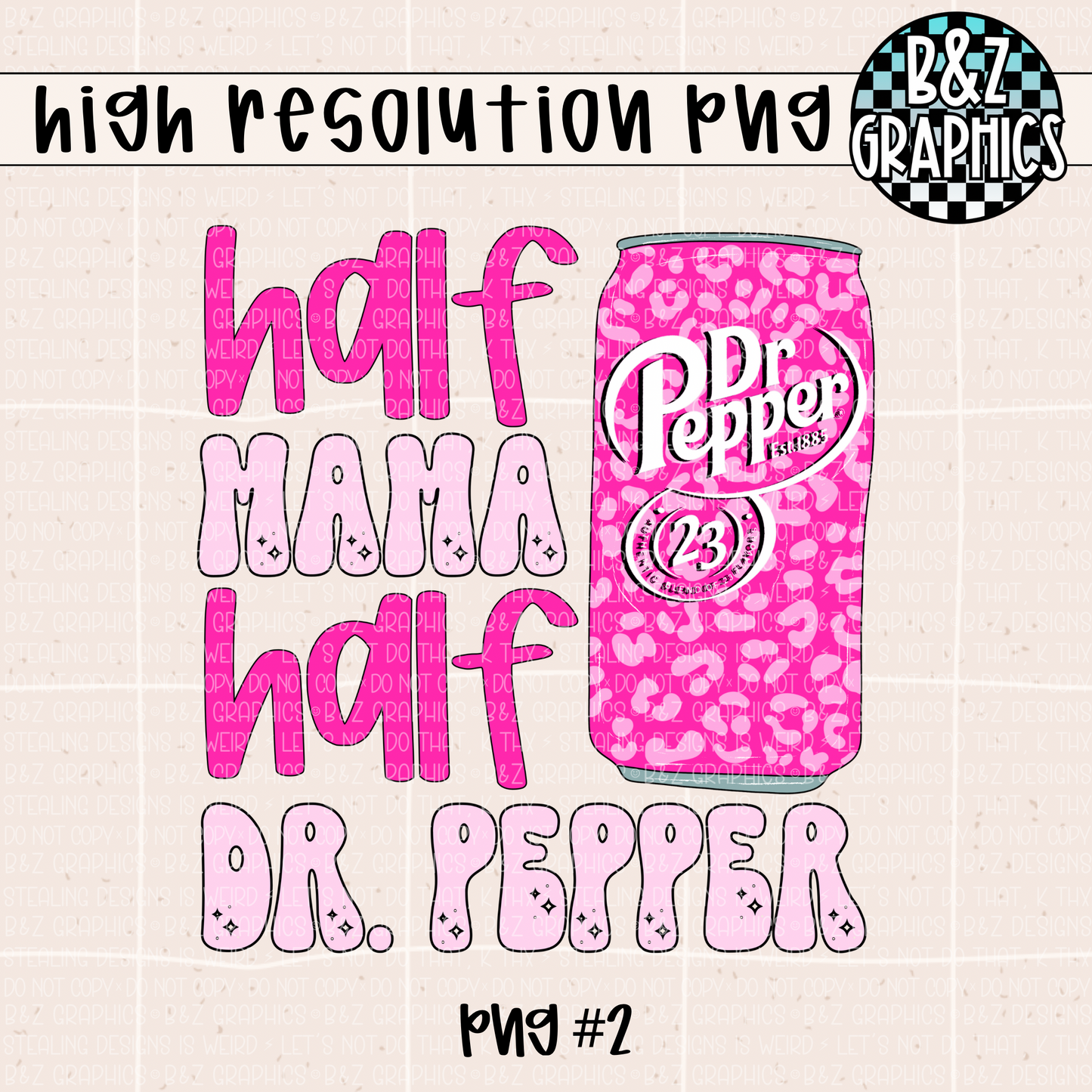 Pink Half Mama Half Dr. P (3 PNGS)