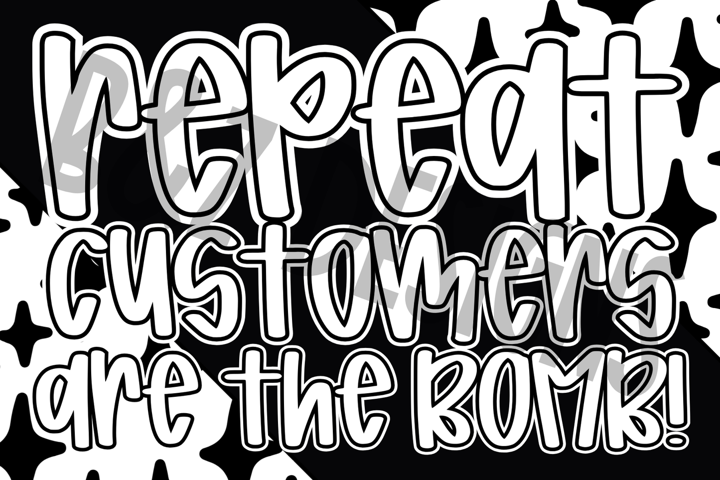 3x2 Repeat Customers Are The Bomb Label Pack