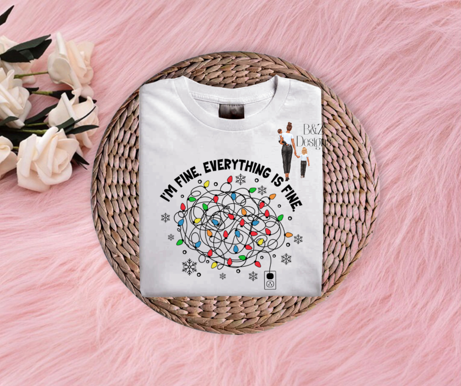 I’m Fine Everything Is Fine Tee/Crew