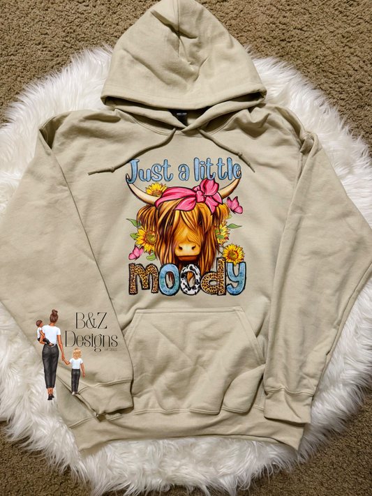Just a Little Moody Hoodie