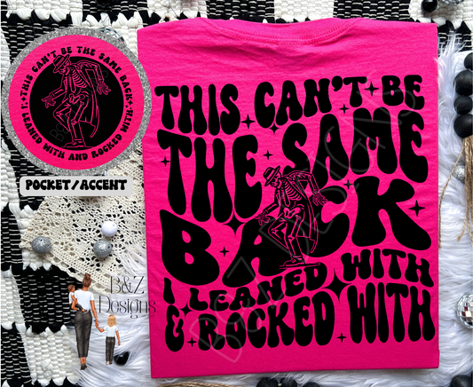 This Can’t Be The Same Back Tee/Crew