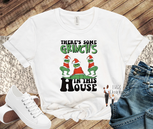 There’s Some Grinches In This House Tee/Crew