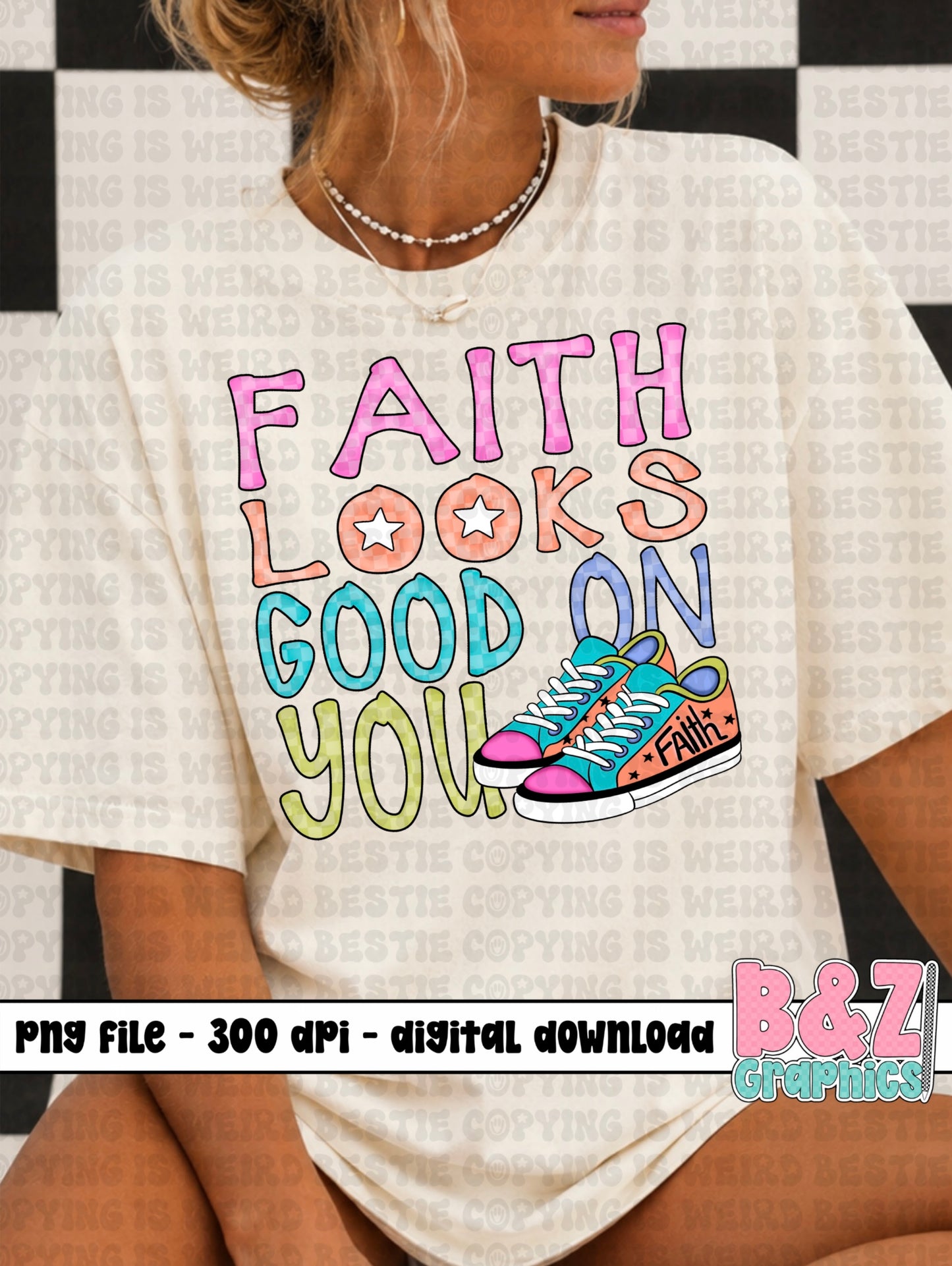 Faith Looks Good On You PNG