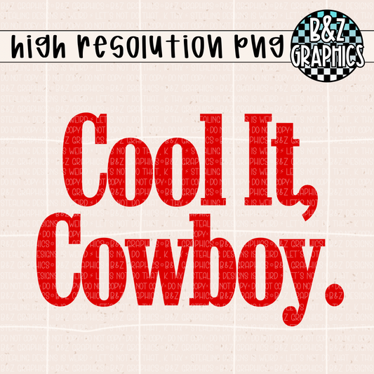 Cool It Cowboy PNG