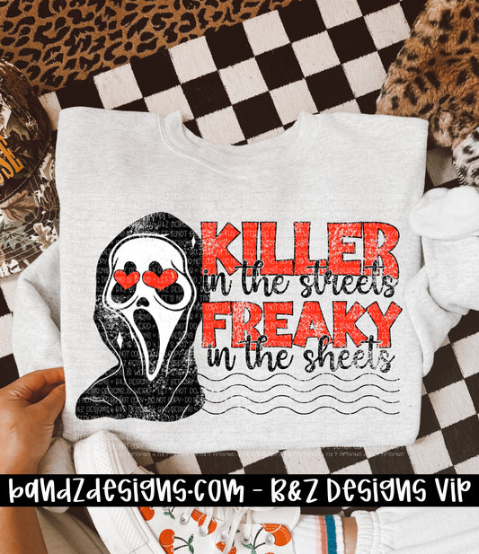 Killer In The Streets Freaky In The Sheets