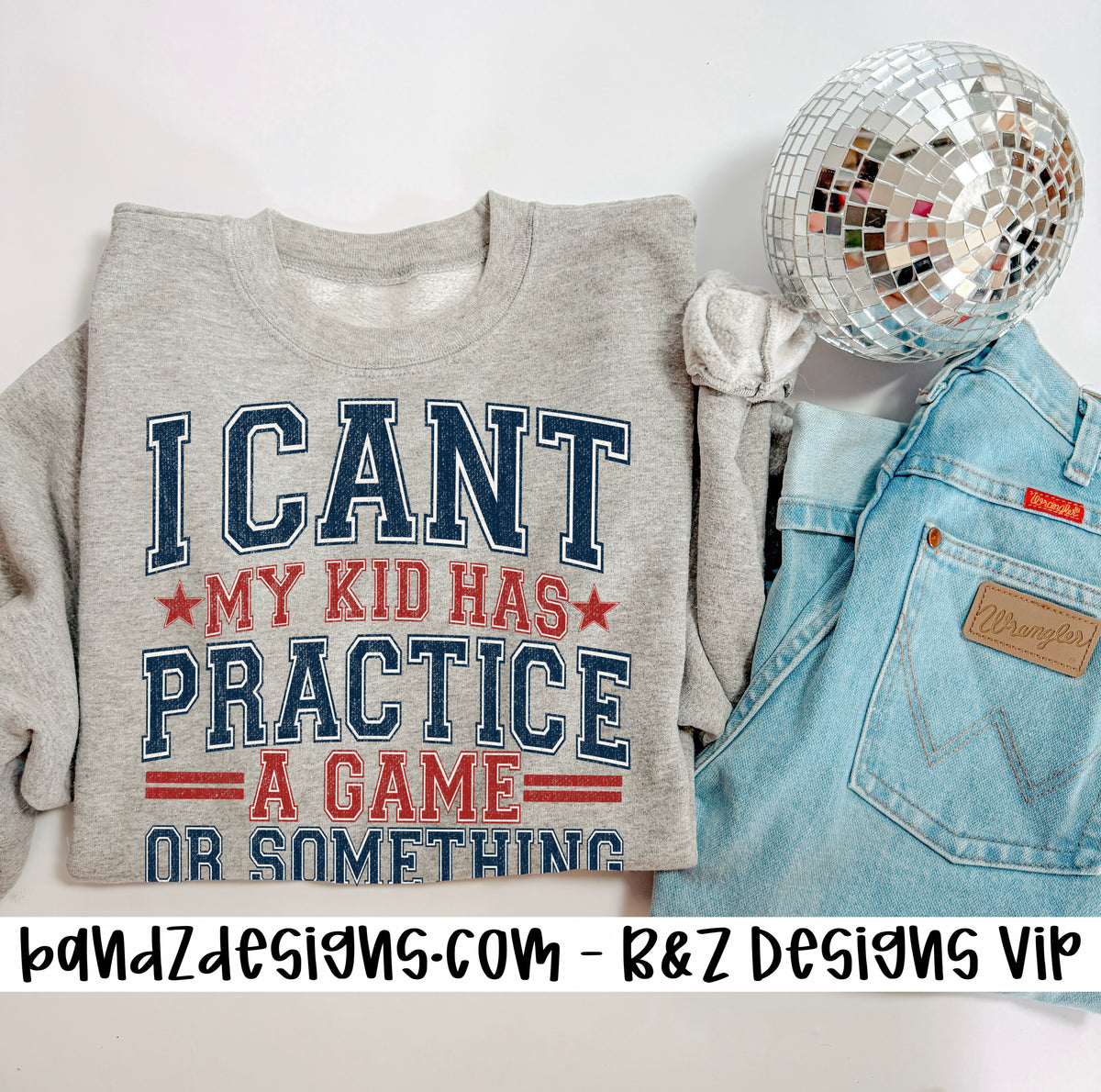 I Can’t My Kid Has Practice