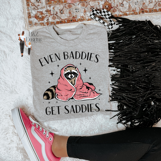 Even Baddies Get The Saddies