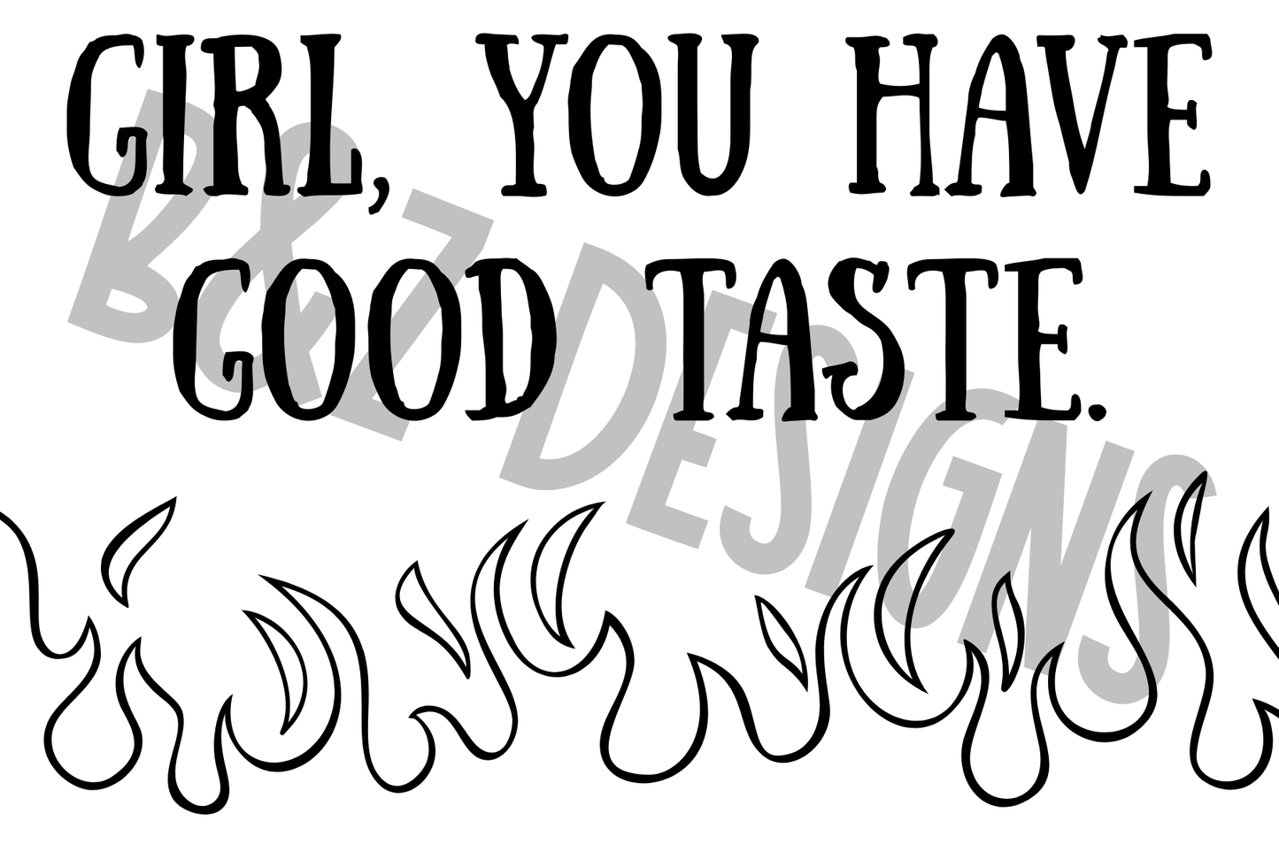 3x2 Girl You Have Good Taste Label Pack