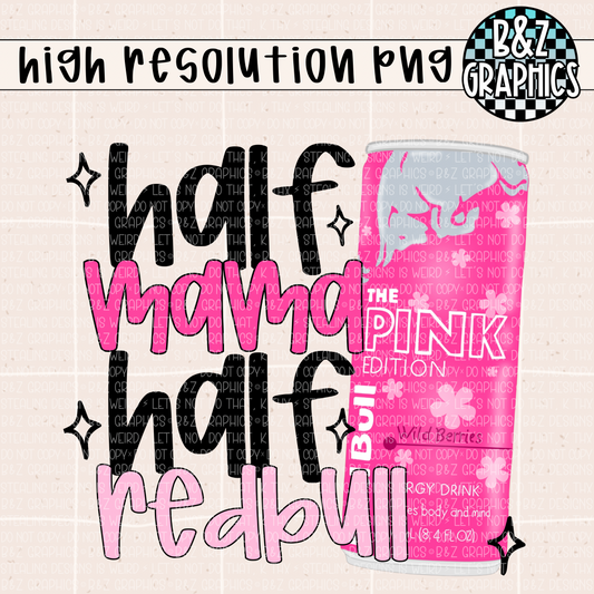 Half Mama Half Redbull