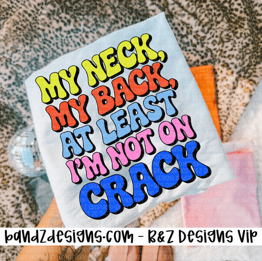 At Least I’m Not On Crack