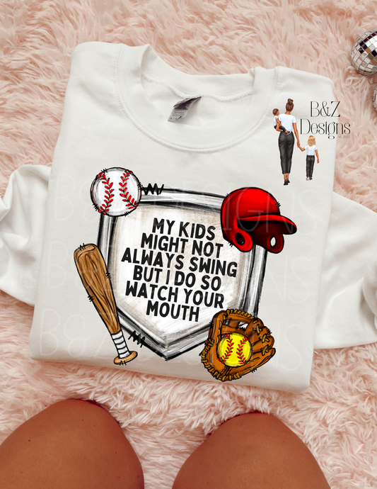 My Kids May Not Always Swing But I Do Tee/Crew