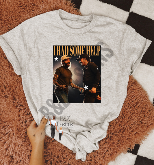Had Some Help Tee/Crew