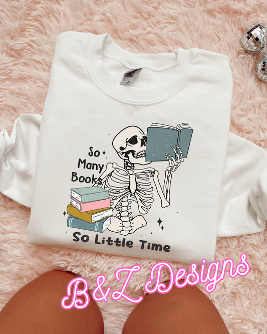 So Many Books So Little Time Tee/Crew