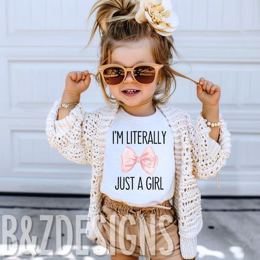I’m Literally Just A Girl