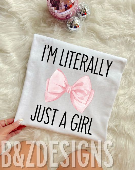 I’m Literally Just A Girl