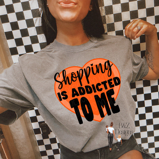 Shopping Is Addicted To Me