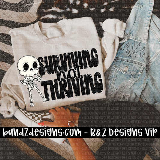 Surviving Not Thriving