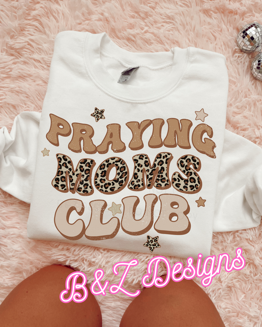 Praying Moms Club Tee/Crew