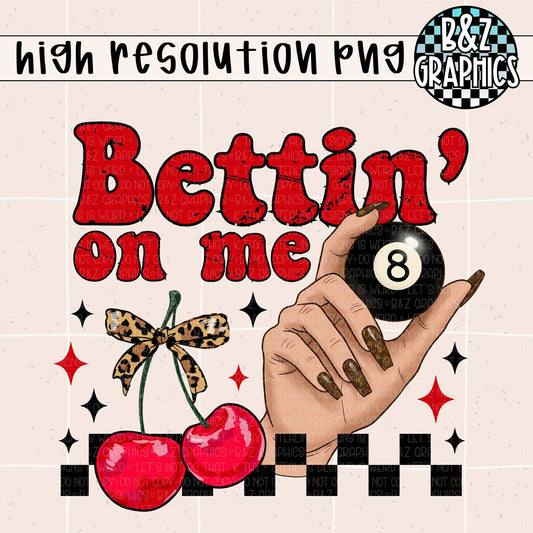 Bettin' On Me PNG