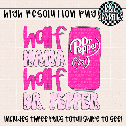 Pink Half Mama Half Dr. P (3 PNGS)