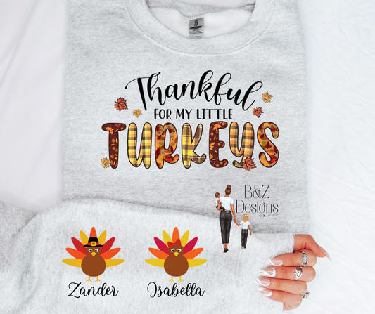 Thankful For My Little Turkeys Crew