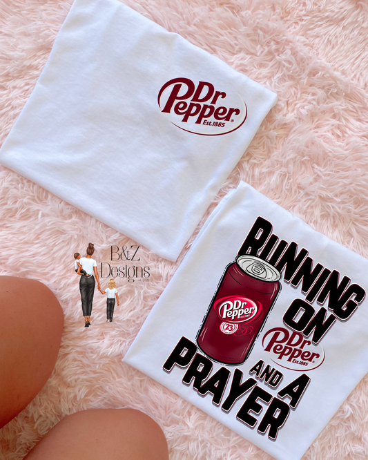 Running On Dr. Pepper & A Prayer Tee/Crew