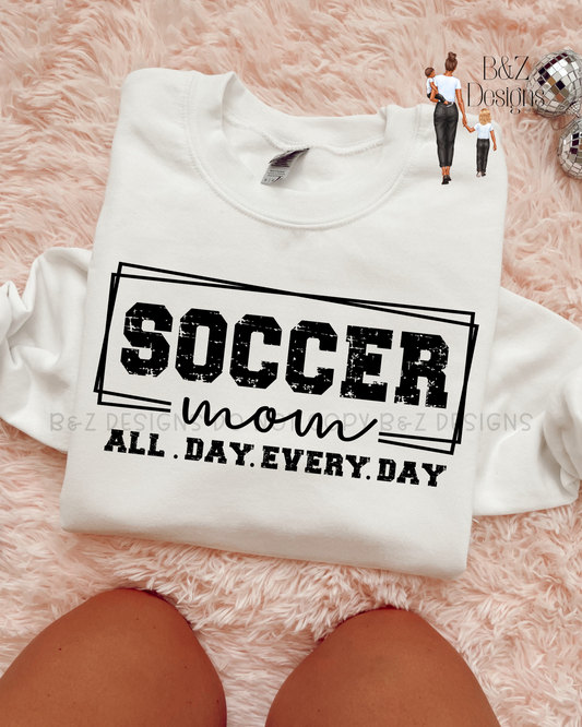 Soccer Mom All Day Every Day Tee/Crew