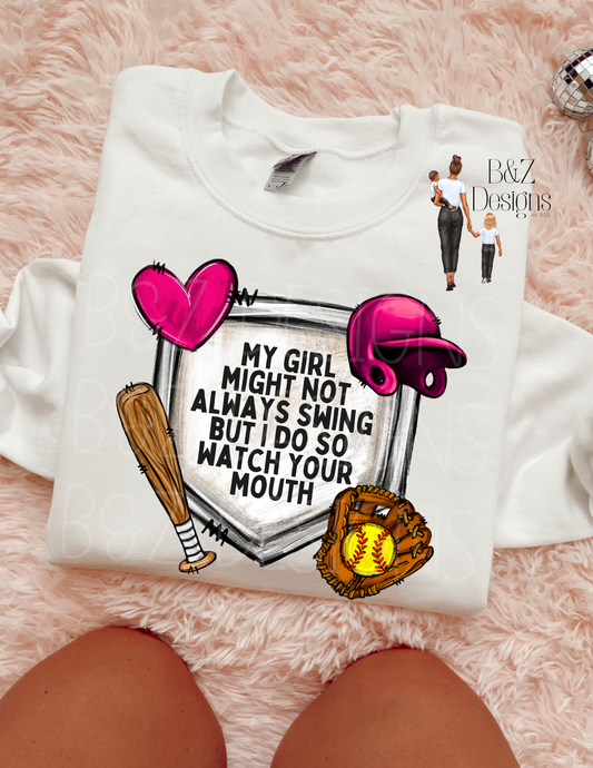 My Girl May Not Always Swing But I Do Tee/Crew