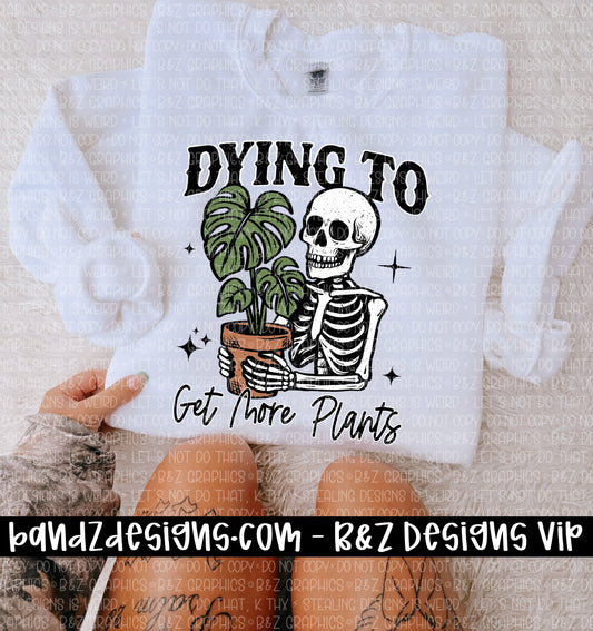 Dying To Get More Plants