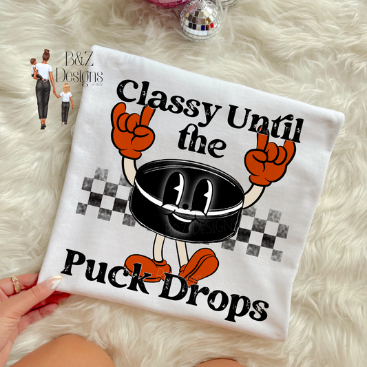 Classy Until The Puck Drops Tee/Crew