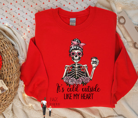 It’s Cold Outside, Like My Heart Tee/Crew