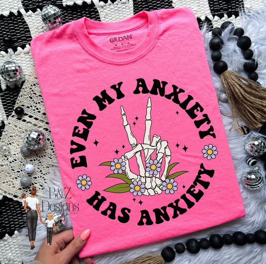 Even My Anxiety Has Anxiety