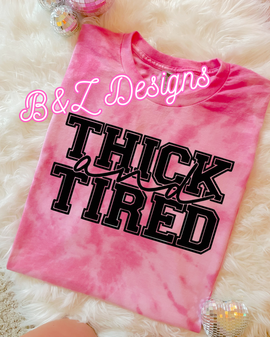 Thick & Tired Tee/Crew